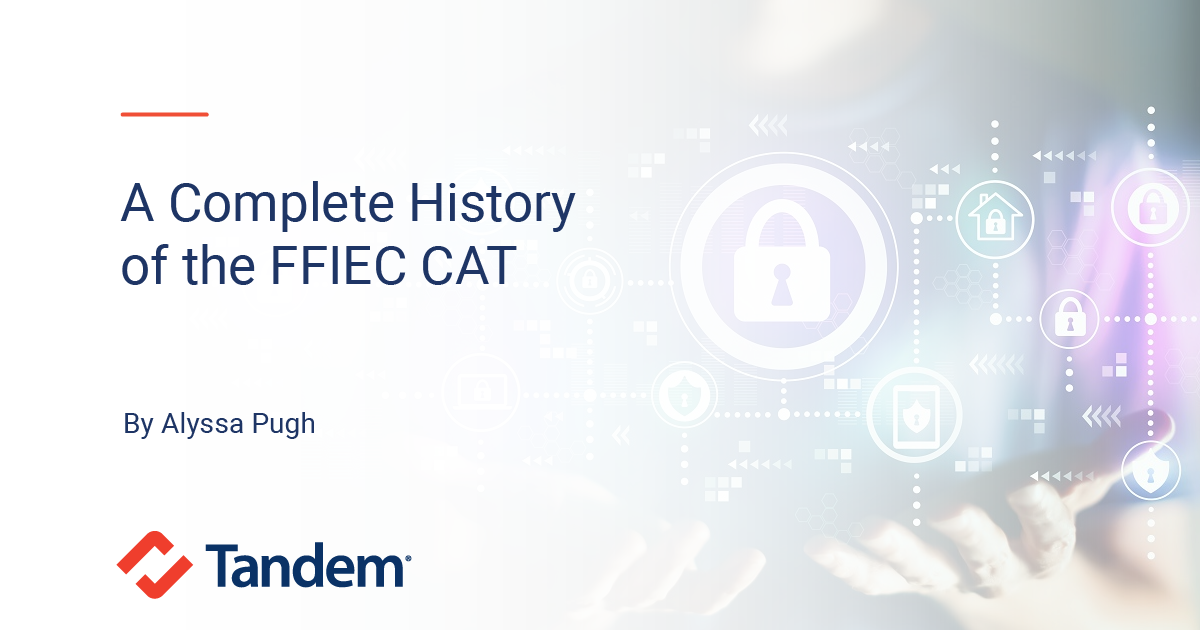 a-complete-history-of-the-ffiec-cat-tandem
