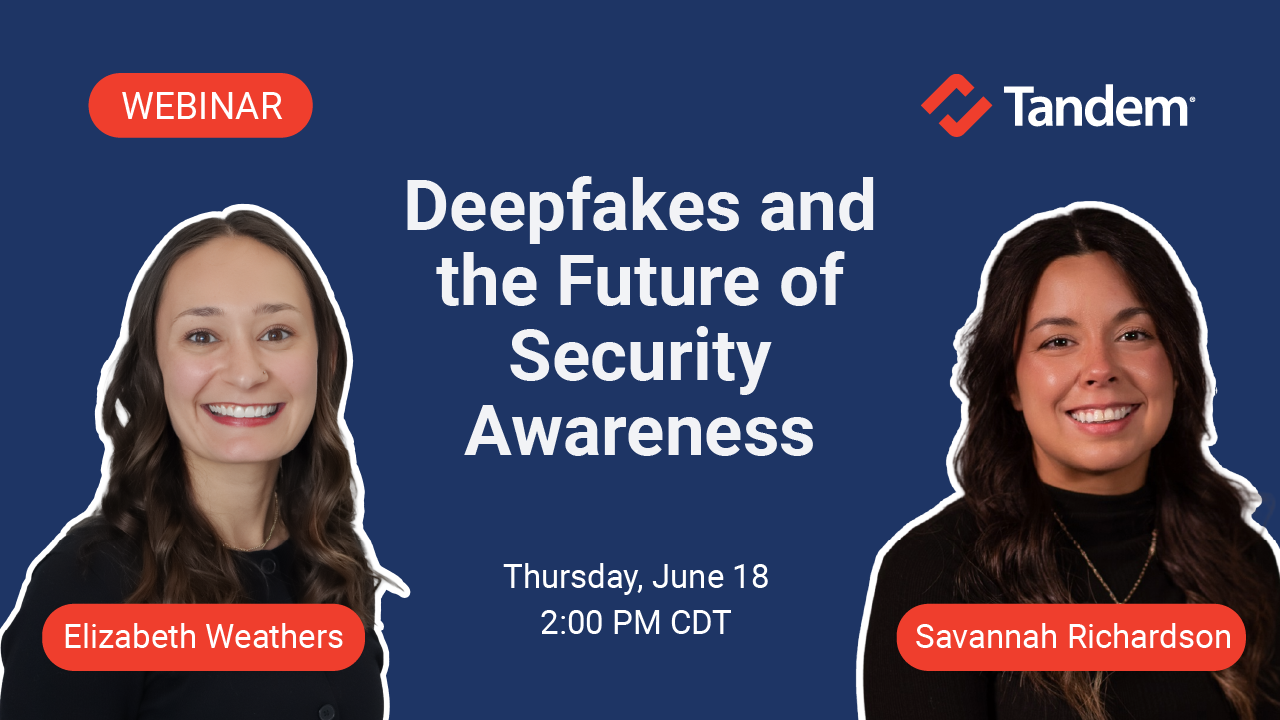 Deepfakes and the Future of Security Awareness