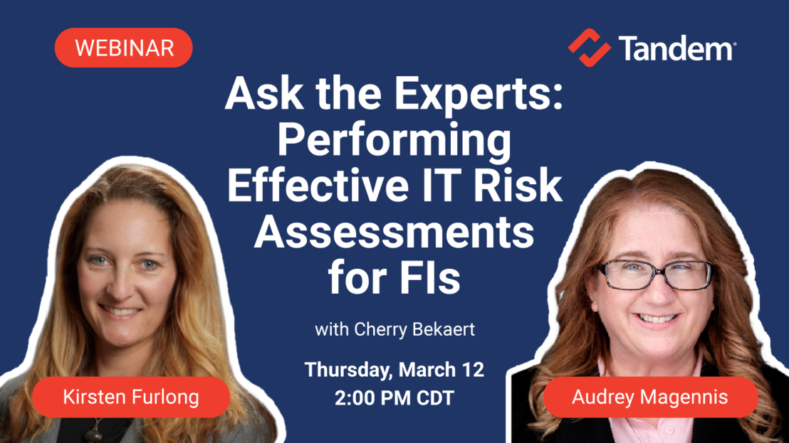 Ask the Experts: Performing Effective IT Risk Assessments for Financial Institutions